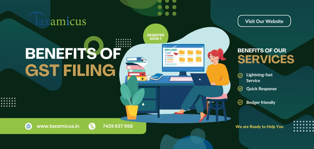 Benefits of GST filing