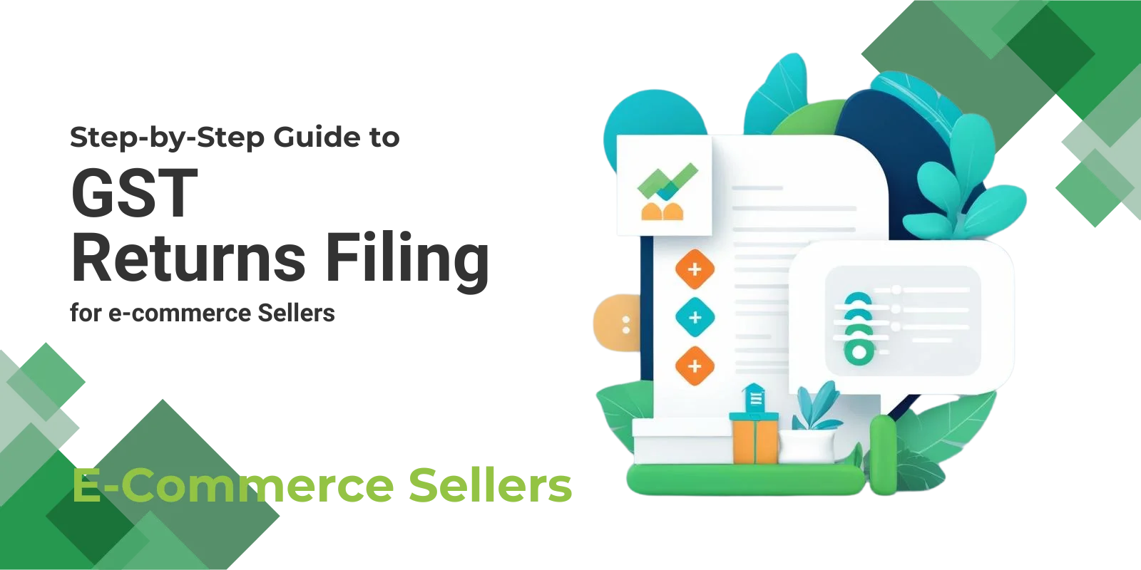 GST Returns Filing for E-Commerce Sellers
