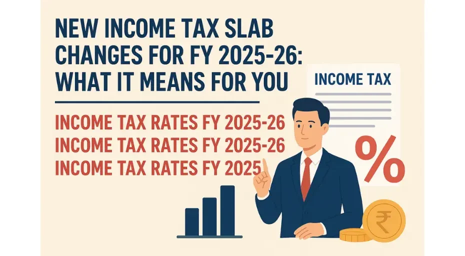 income tax rates FY 2025-26